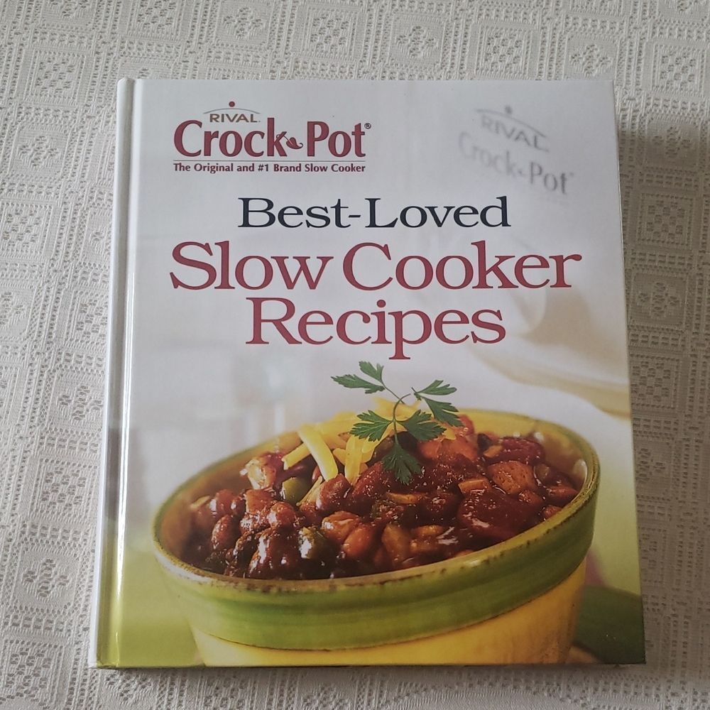 Rival Crock Pot Best-Loved Slow Cooker Recipes (2006)